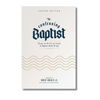 The Confessing Baptist (Second Edition): Essays on the Use of Creeds in Baptist Faith & Life
