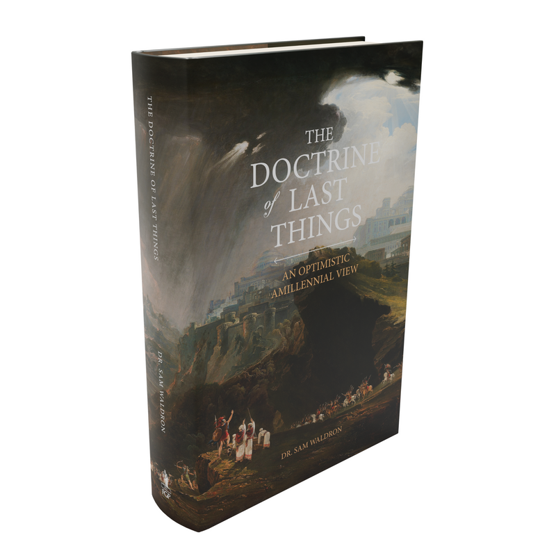 The Doctrine of Last Things: An Optimistic Amillennial View – Free The Doctrine of Last Things: An Optimistic Amillennial View – Free