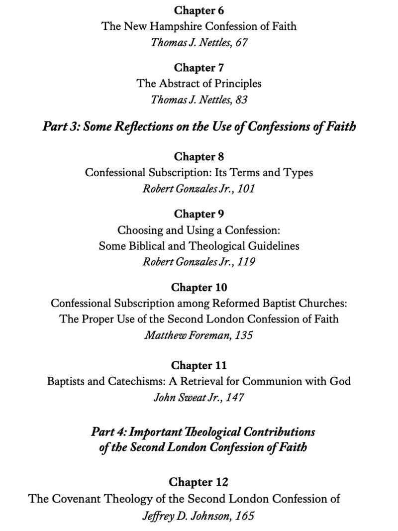 The Confessing Baptist (Second Edition): Essays on the Use of Creeds in Baptist Faith & Life