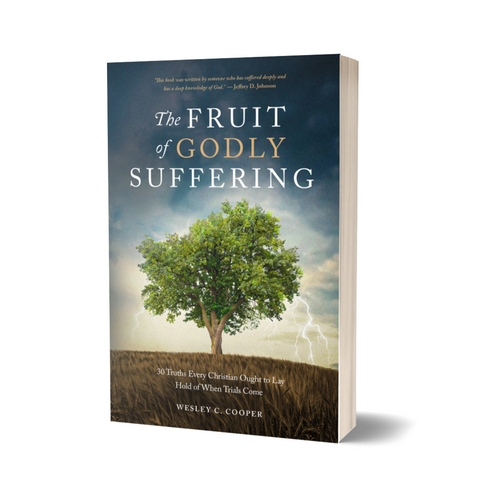 The Fruit of Godly Suffering: 30 Truths Every Christian Ought to Lay Hold of When Trials Come (Coming Soon!)