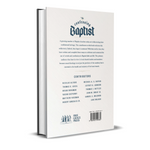 The Confessing Baptist (Second Edition): Essays on the Use of Creeds in Baptist Faith & Life