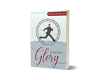 The Pursuit of Glory - Jeffrey D. Johnson - Free Grace Press
