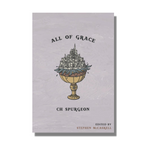 All of Grace - Stephen McCaskell - Free Grace Press