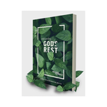 Anticipating God's Rest: Theology and Celebration of the Lord's Day - Free Grace Press - Free Grace Press