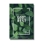 Anticipating God's Rest: Theology and Celebration of the Lord's Day - Free Grace Press - Free Grace Press
