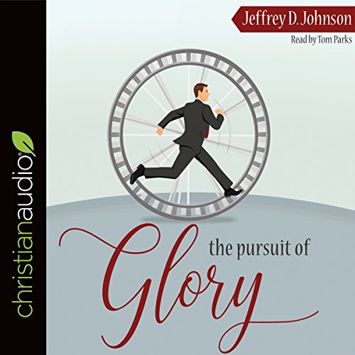 Pursuit of Glory Audiobook CD - Free Grace Press - Free Grace Press
