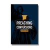 Preaching for Conversions - Jeffery Smith - Free Grace Press