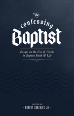 The Confessing Baptist - Free Grace Press - Free Grace Press