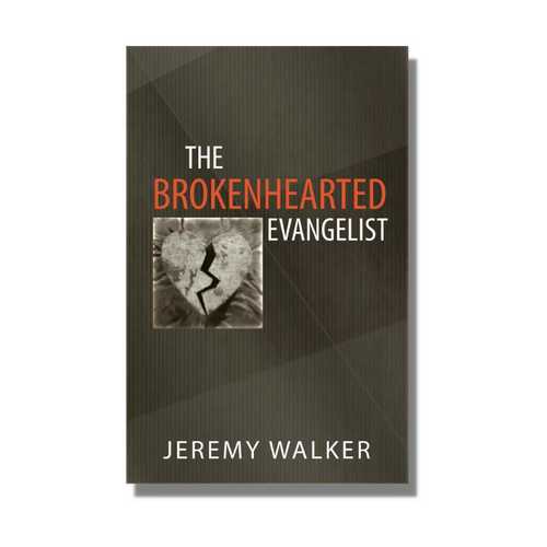 The Brokenhearted Evangelist - Reformation Heritage Books - Free Grace Press